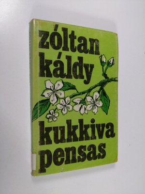 Zoltan (Toim.) Kaldy : Kukkiva pensas : Unkarin evankelis...