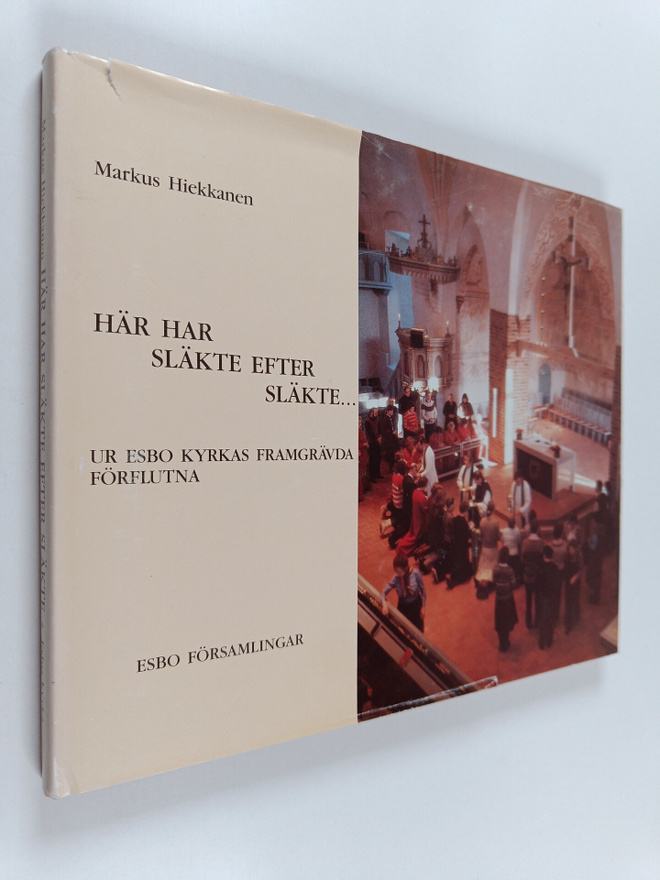 Markus Hiekkanen : Här har släkte efter släkte... : ur Es...