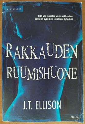 J. T. Ellison: Rakkauden ruumishuone
