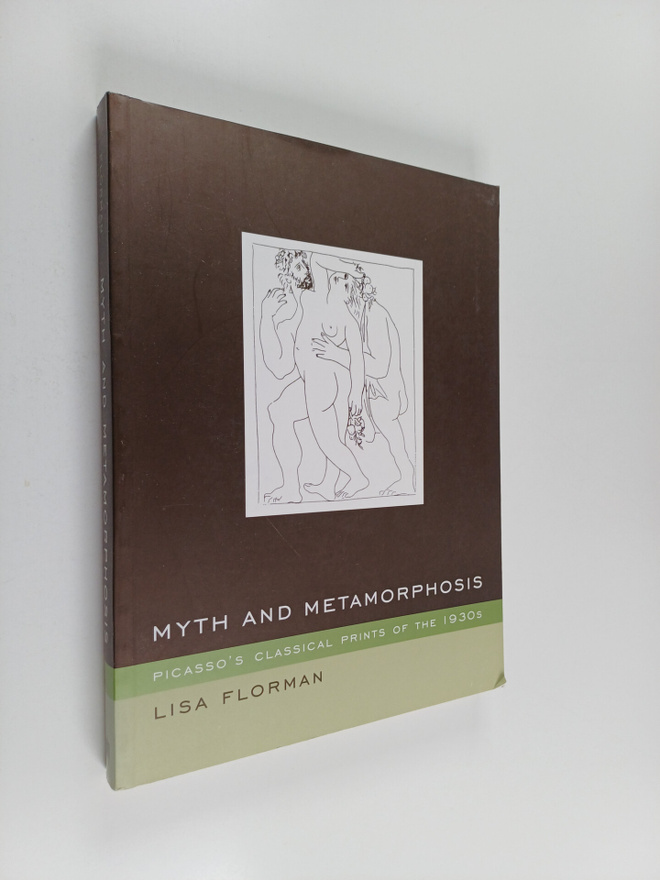 Lisa Florman : Myth and Metamorphosis : Picasso's Classic...