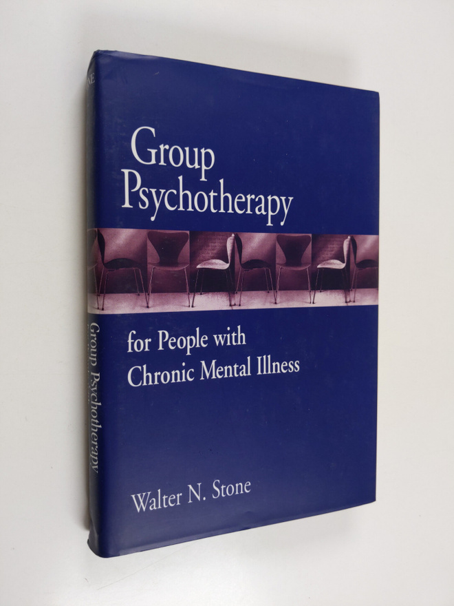 Walter N. Stone : Group psychotherapy for people with chr...