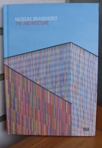 Museum Brandhorst - The Architecture, Hatje Gantz 2009. 198s