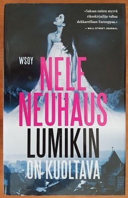 Nele Neuhaus: Lumikin on kuoltava