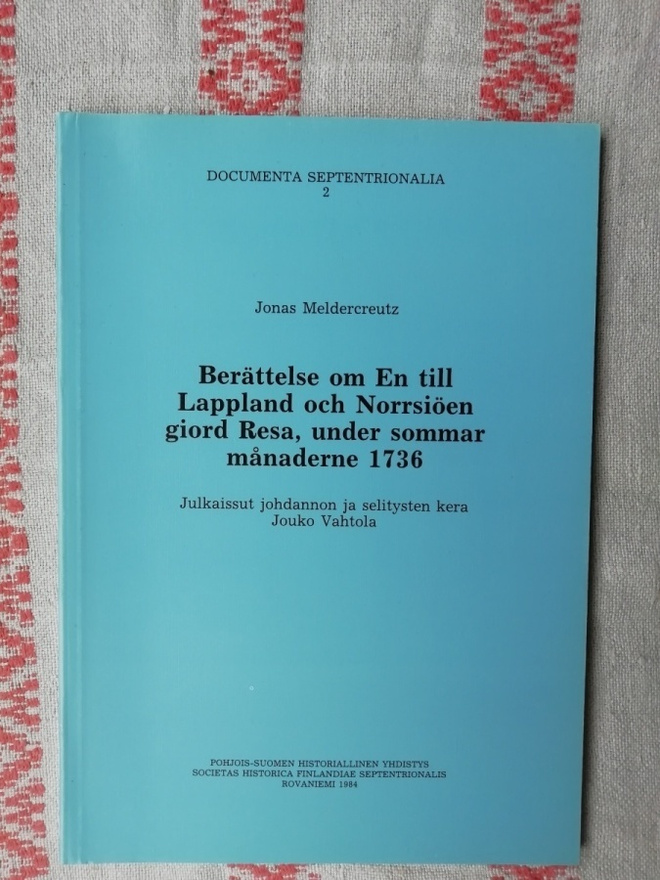 Berättelse om en till Lappland och Norrsiöen giord resa, und