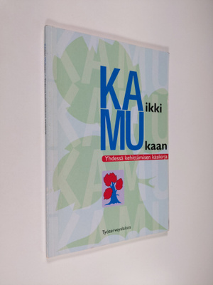 Marjo Vartiainen : Kaikki mukaan : yhdessä kehittämisen k...