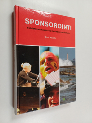 Eero Valanko : Sponsorointi : yhteistyökumppanuus strateg...