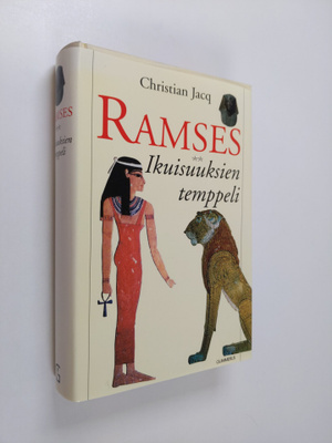 Christian Jacq : Ramses - Ikuisuuksien temppeli