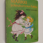 Astrid Lindgren : Marikki ja Kesäkummun Tuikku - pikkukuva 1