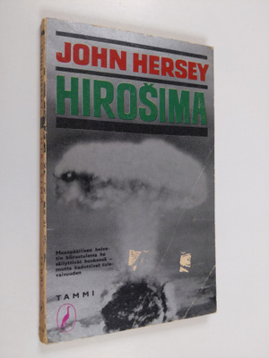 John Hersey : Hirosima