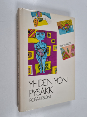 Rosa Liksom : Yhden yön pysäkki : novelleja