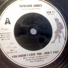 HOWARD JONES :: YOU KNOW I LOVE YOU..DON'T YOU :: VINYYLI 7" - pikkukuva 3
