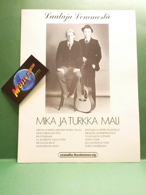 MIKA JA TURKKA MALI - LAULUJA LEMMESTÄ NUOTTIKIRJA