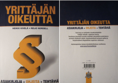 Kivelä - Nordell: YRITTÄJÄN OIKEUTTA - Asiakirjoja, ohjeita.