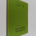 Raimo Jussila : Kalajoen murretta - pikkukuva 1