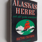 Hector Chevigny : Alaskas herre och det ryska äventyret - pikkukuva 1