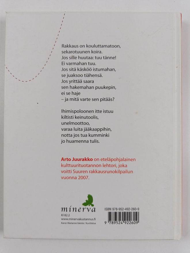 Arto Juurakko : Rakkauren kipunoota pohojalaasittain : pa...
