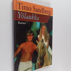 Timo Sandberg : Yölaukka - pikkukuva 1