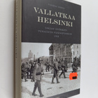 Tuomas Hoppu : Vallatkaa Helsinki : Saksan hyökkäys punai... - pikkukuva 1