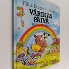 Mauri Kunnas : Riku, Roope ja Ringo : värikäs päivä - pikkukuva 1