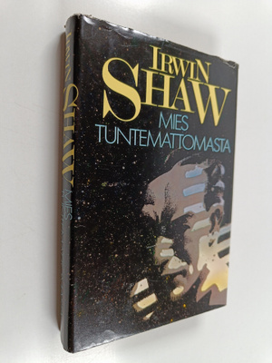 Irwin Shaw : Mies tuntemattomasta