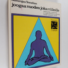 Selvarajan Yesudian : Joogaa vuoden joka viikolle - pikkukuva 1
