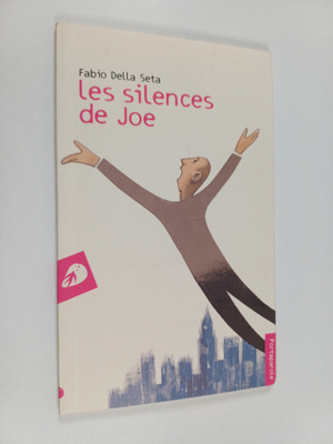 Fabio Della Seta : Les silences de Joe