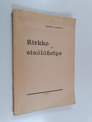 Armas Aarnio : Kirkko ja sisälähetys