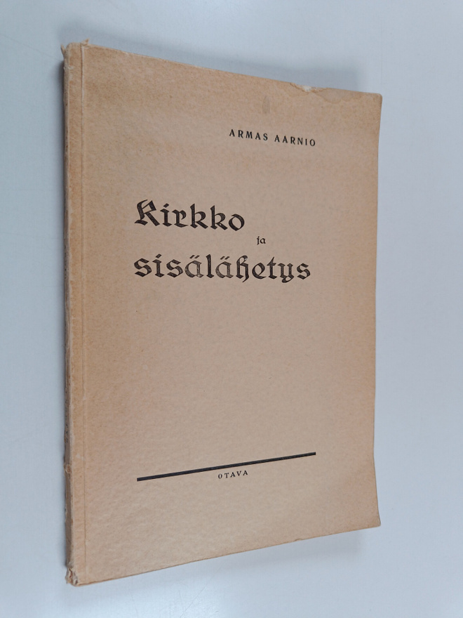 Armas Aarnio : Kirkko ja sisälähetys