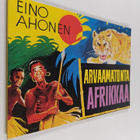Eino Ahonen : Arvaamatonta Afrikkaa : kuvakertomus Keniasta - pikkukuva 1