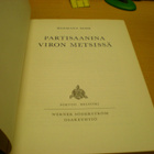 Hermann Behr: Partisaanina Viron metsissä - pikkukuva 2