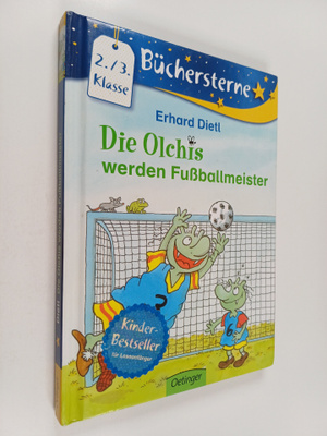 Erhard Dietl : Die Olchis werden Fussballmeister