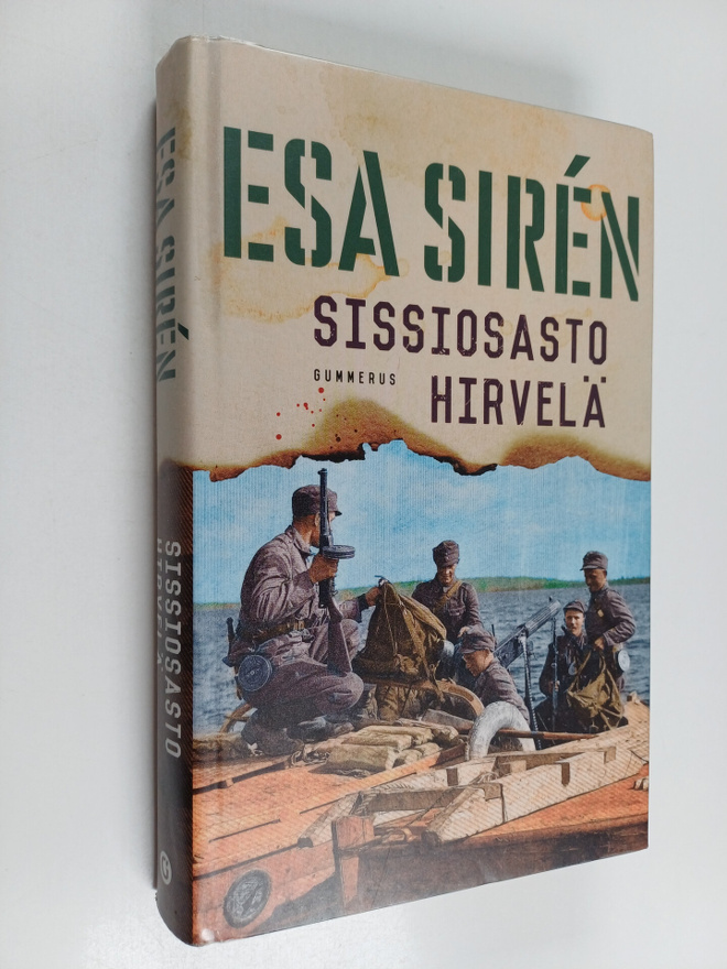 Esa Siren : Sissiosasto Hirvelä