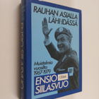 Ensio Siilasvuo : Rauhan asialla Lähi-idässä : muistelmia... - pikkukuva 1