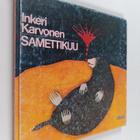 Inkeri Karvonen : Samettikuu : lastenrunoja - pikkukuva 1