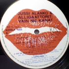 JUSSI ALANKO+ALLIGAATTORIT : VAIN ME KANAT: VINYYLI LP 1990 - pikkukuva 3