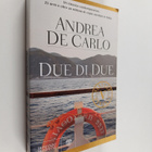 Andrea De Carlo : Due di due - pikkukuva 1
