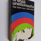 Gay Gaer Luce ym. : Ei enää unettomuutta - pikkukuva 1