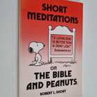 Robert L. Short : Short Meditations on the Bible and Peanuts - pikkukuva 1