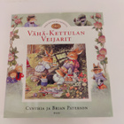 Cynthia ja Brian Paterson; Vähä-Kettulan veijarit - pikkukuva 1
