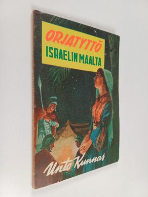 Unto Kunnas : Orjatyttö Israelin maalta