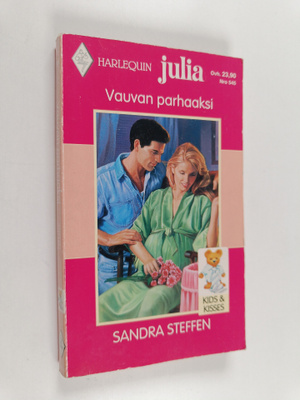 Sandra Steffen : Vauvan parhaaksi