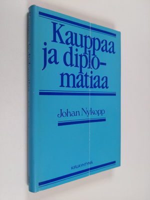 Johan Nykopp : Kauppaa ja diplomatiaa