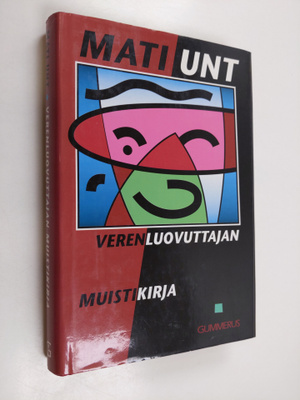 Mati Unt : Verenluovuttajan muistikirja