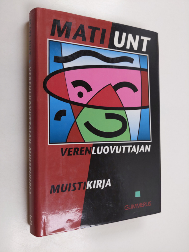 Mati Unt : Verenluovuttajan muistikirja