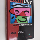 Mati Unt : Verenluovuttajan muistikirja - pikkukuva 1