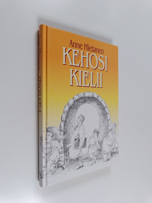 Anne Hietanen : Kehosi kielii (signeerattu)