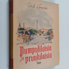 Unto Kanerva : Pumpulilaisia ja pruukilaisia : tehdastyöv... - pikkukuva 1