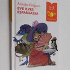 Annika Eräpuro : Eve Ilves Espanjassa - pikkukuva 1