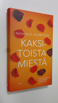 Monique Schwitter : Kaksitoista miestä