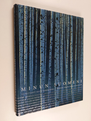 Matti (toim.) Torkkomäki : Minun Suomeni